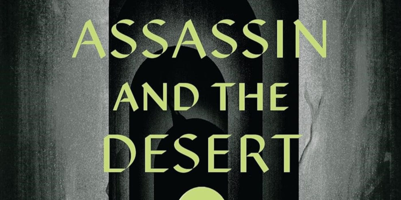 The Assassin and the Desert cover featuring light green title text and a gray archway