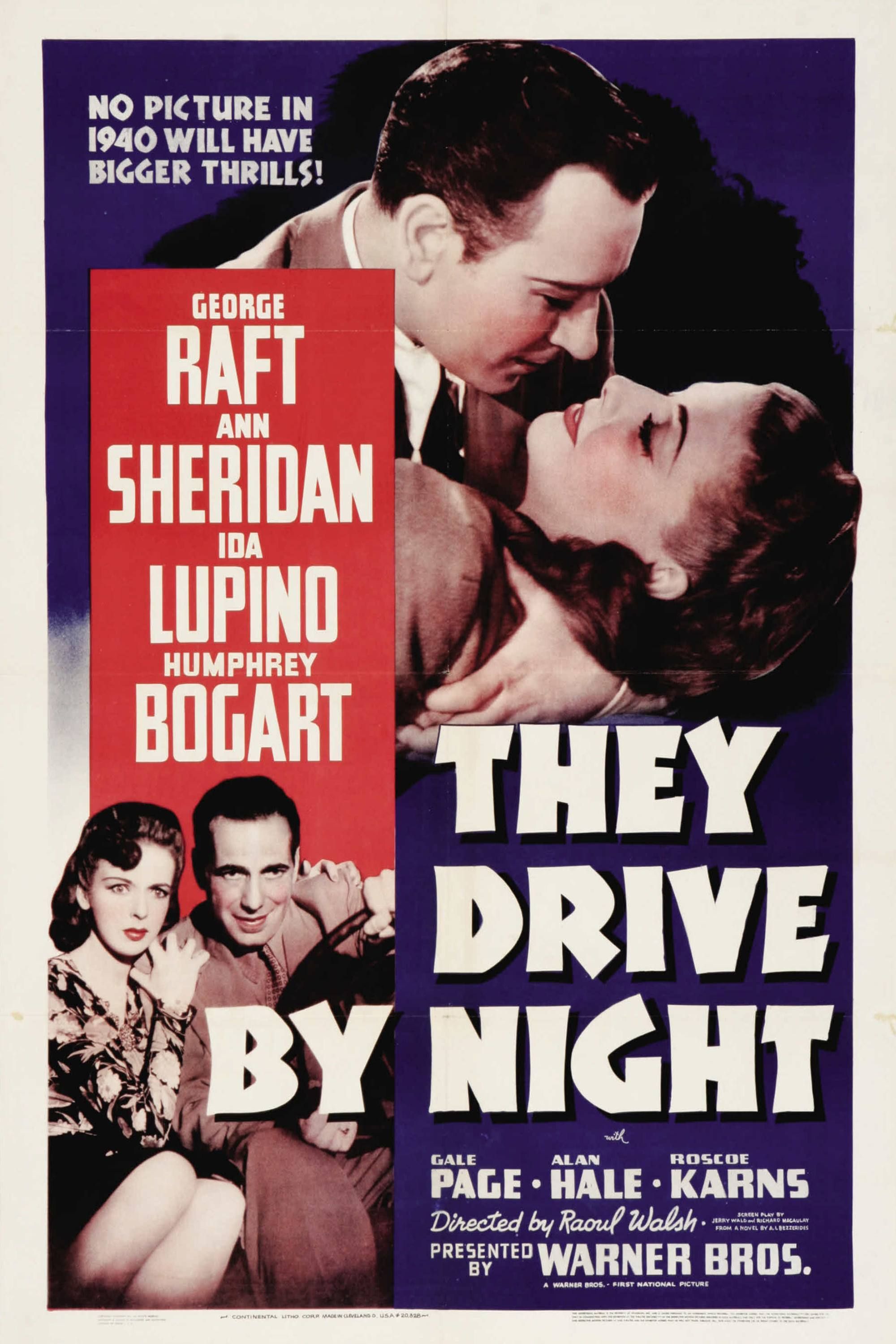 They Drive By Night (1940) - Pôster - Humphrey Bogart, Ida Lupino e George Raft