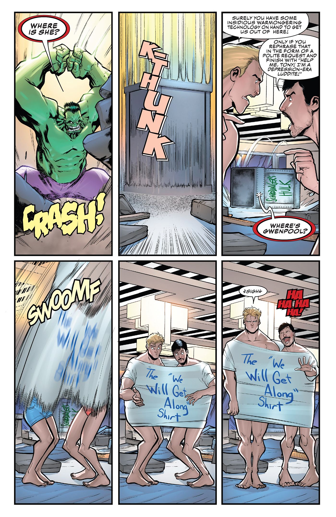 Panels from Gwenpool Strikes Back #5. Steve Rogers and Tony Stark argue as Hulk causes background destruction, until a faster-than-light Gwenpool sticks Cap and Iron Man in an oversized "We Will Get Along" shirt.