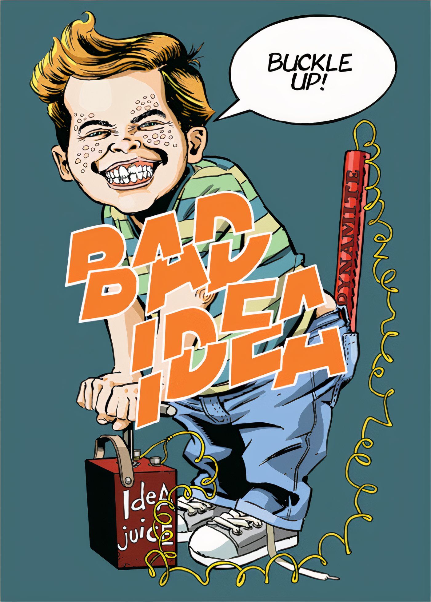 Bad Idea advertising image: child pushing dynamite stick