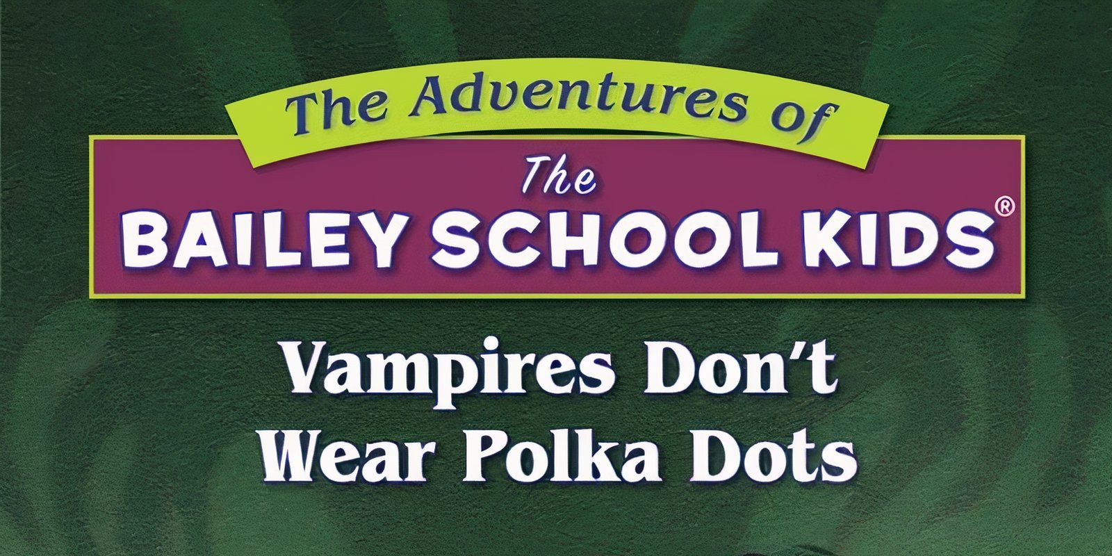 The cover of The Bailey School Kids