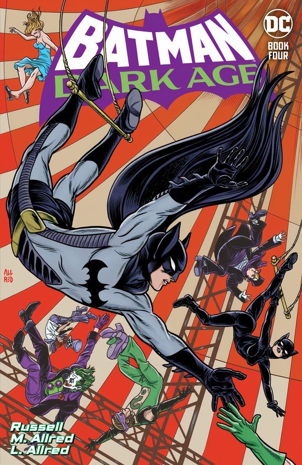 The cover of Batman: Dark Age #4, featuring Batman swinging in a circus surrounded by villains. He reaches out for a green gloved hand, presumably Robin&rsquo;s.