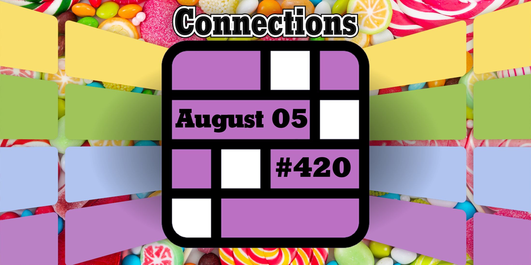 Candy for Connections Header August 5