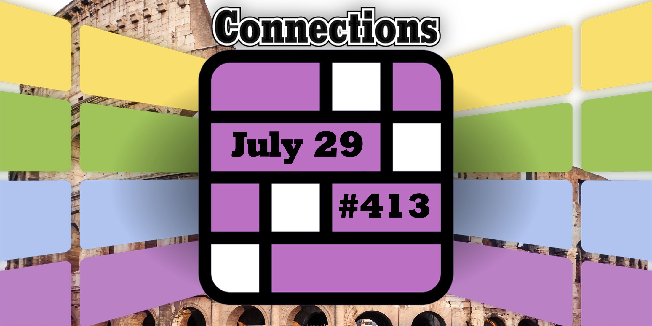 Today s connections hints answers for july 29 2024 puzzle 413 