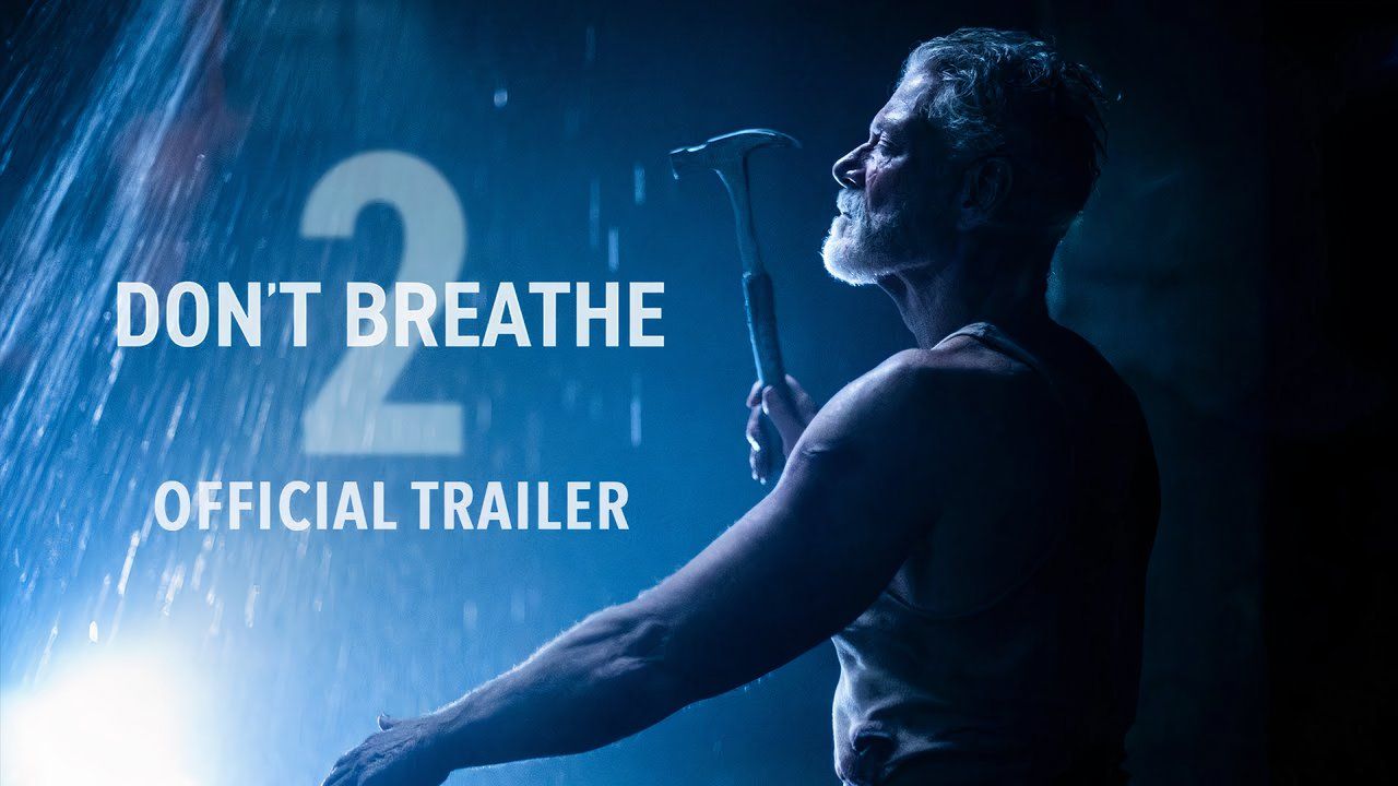 Don't Breathe 2 Official Trailer