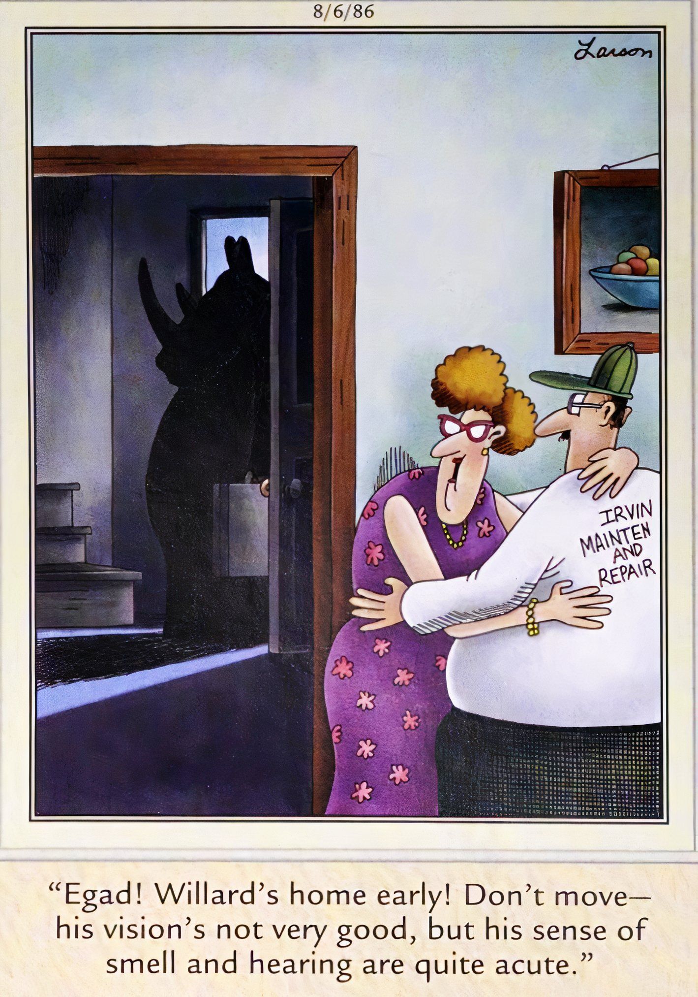 Far Side, August 6, 1986, a cheating wife warns her lover to stay still when her rhinoceros husband comes home