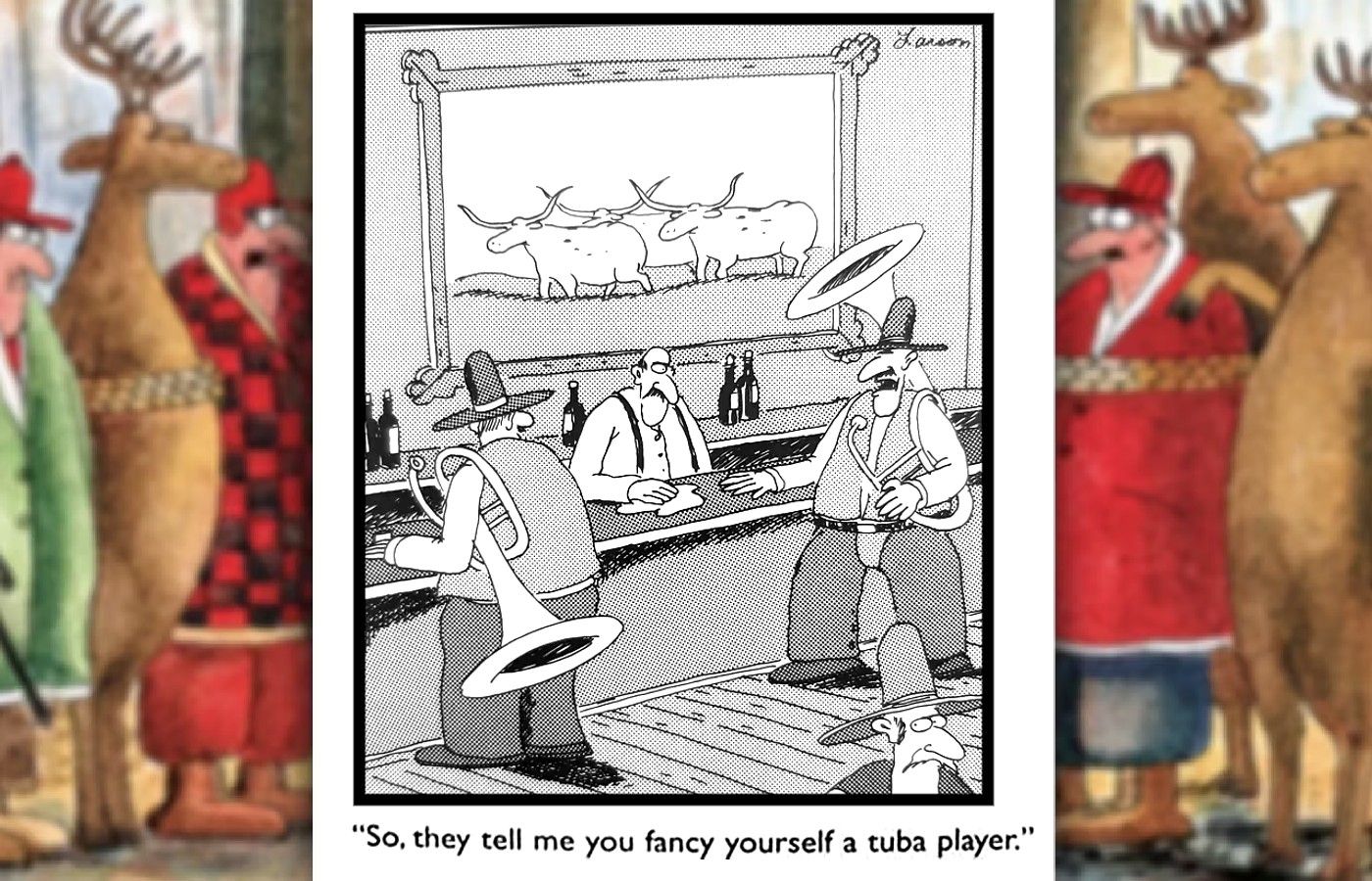 far side comic where cowboys use tubas