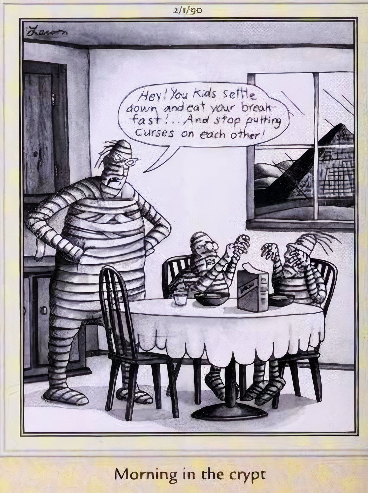 Far Side, February 1, 1990, mummy parent admonishes its kids to stop putting curses on one another