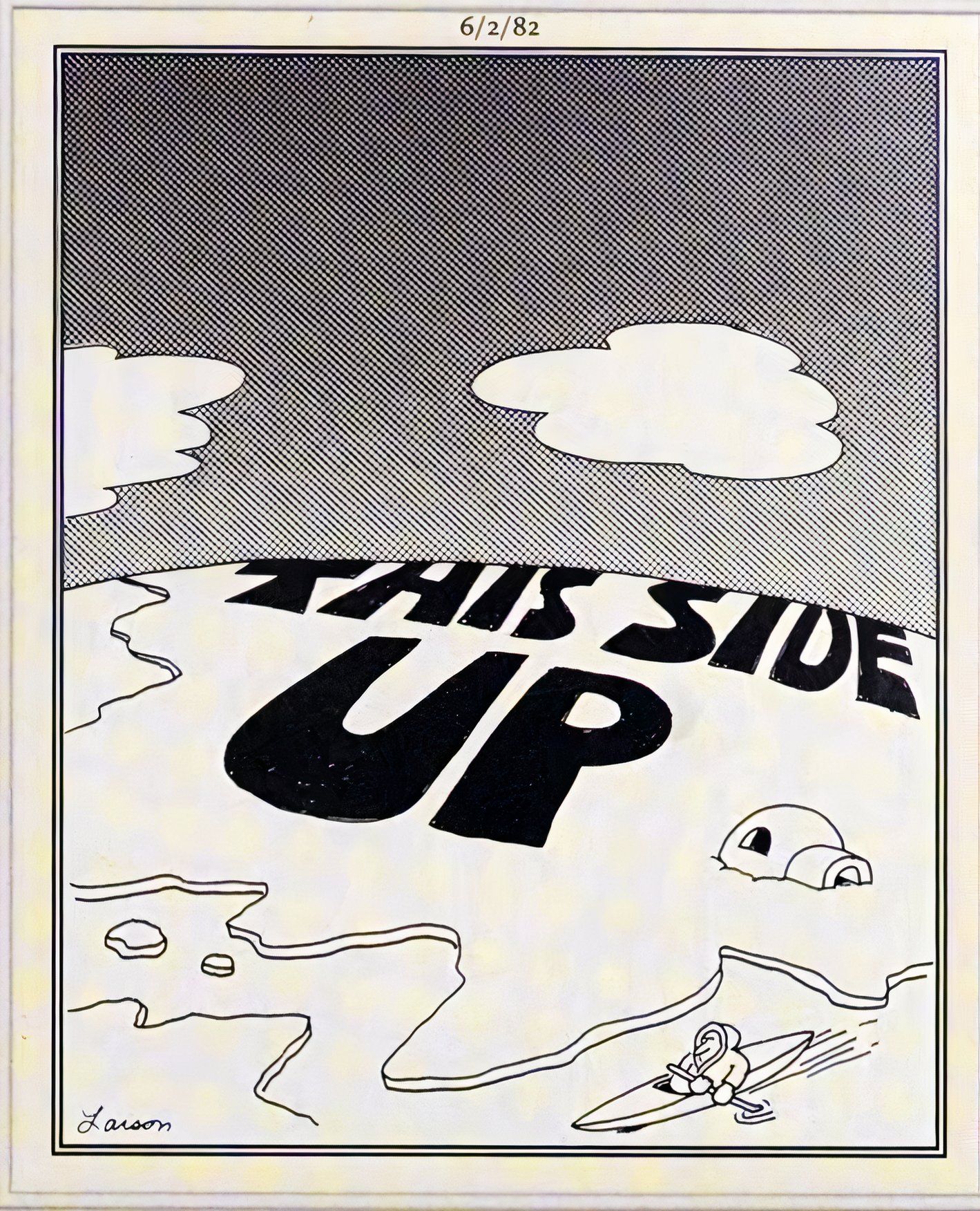 Far Side, June 2, 1982, the North Pole with the words THIS SIDE UP printed on it