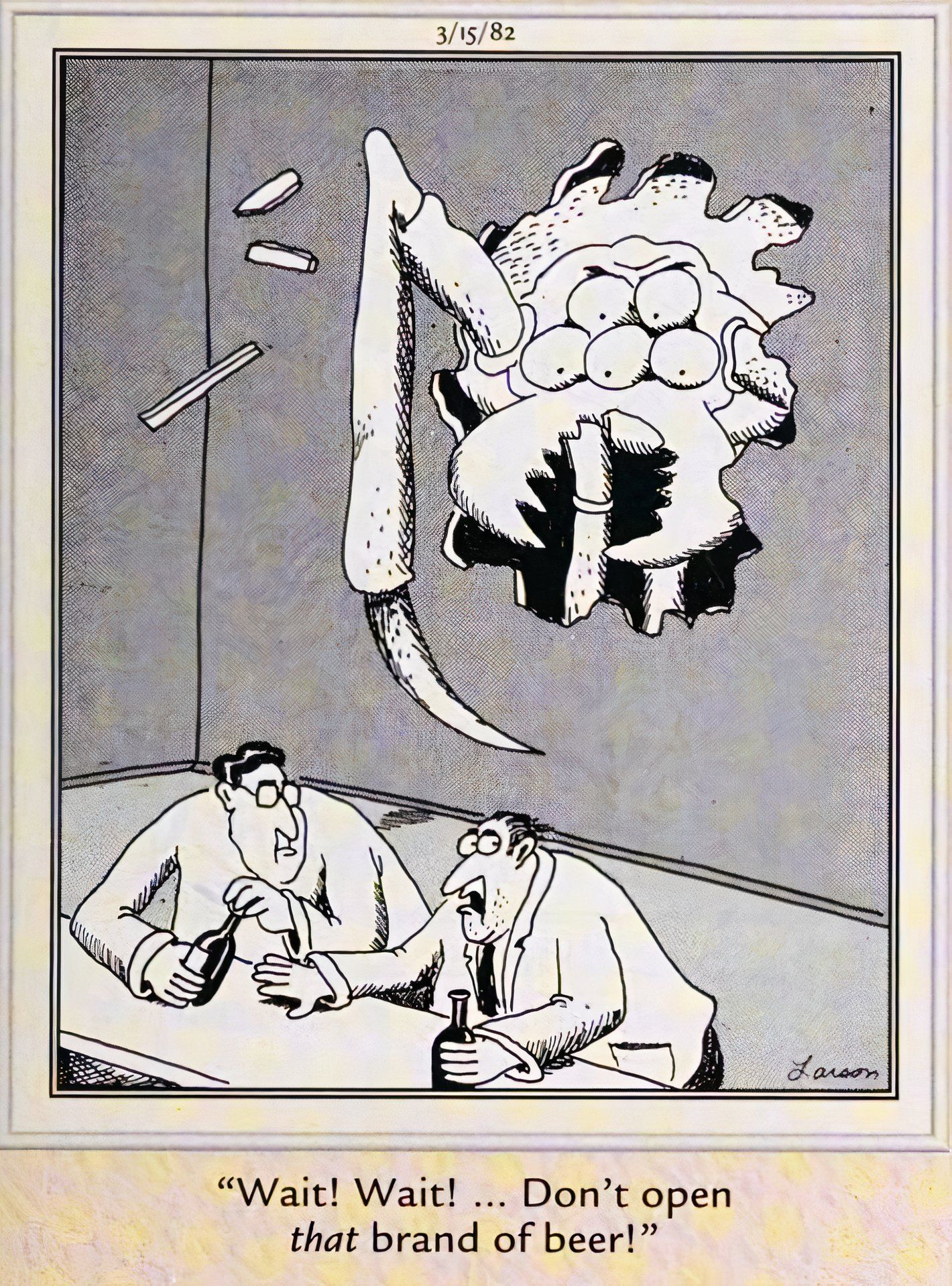 Far Side, March 15, 1982, man tells another man he's opening the wrong kind of beer as monster smashes through wall