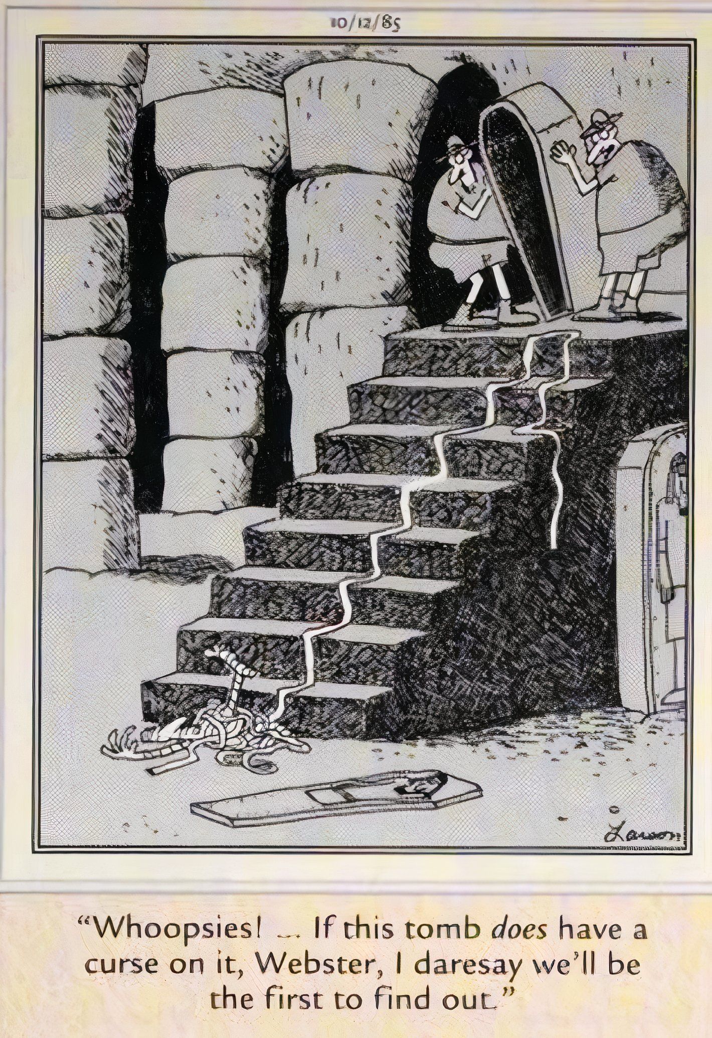 Far Side, October 12, 1985, Egyptologists drop a mummy down crypt stairs and brace themselves to be cursed