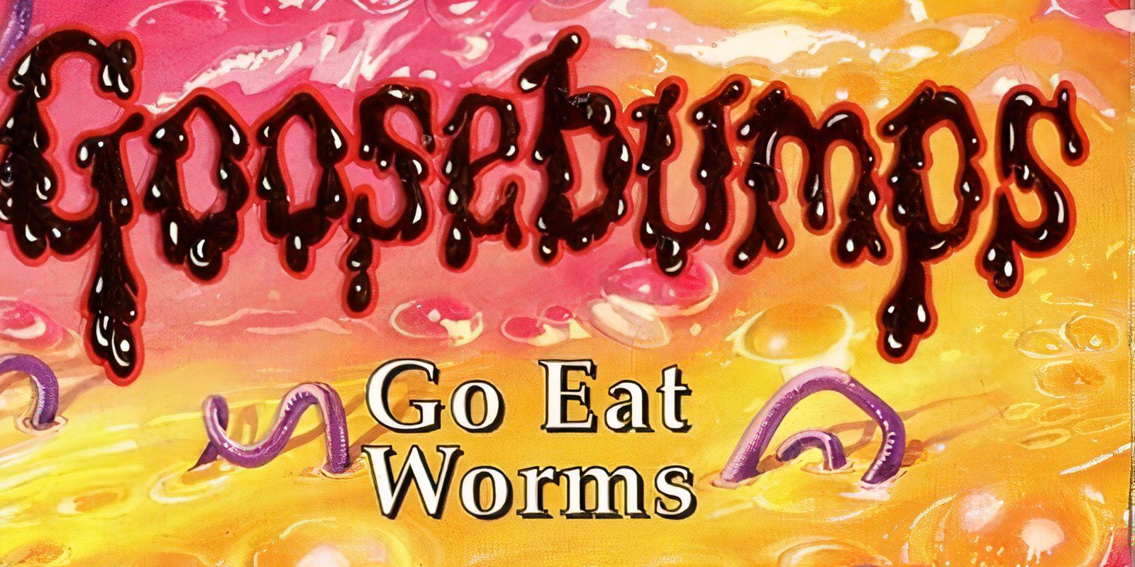 The cover of Goosebumps Go Eat Worms