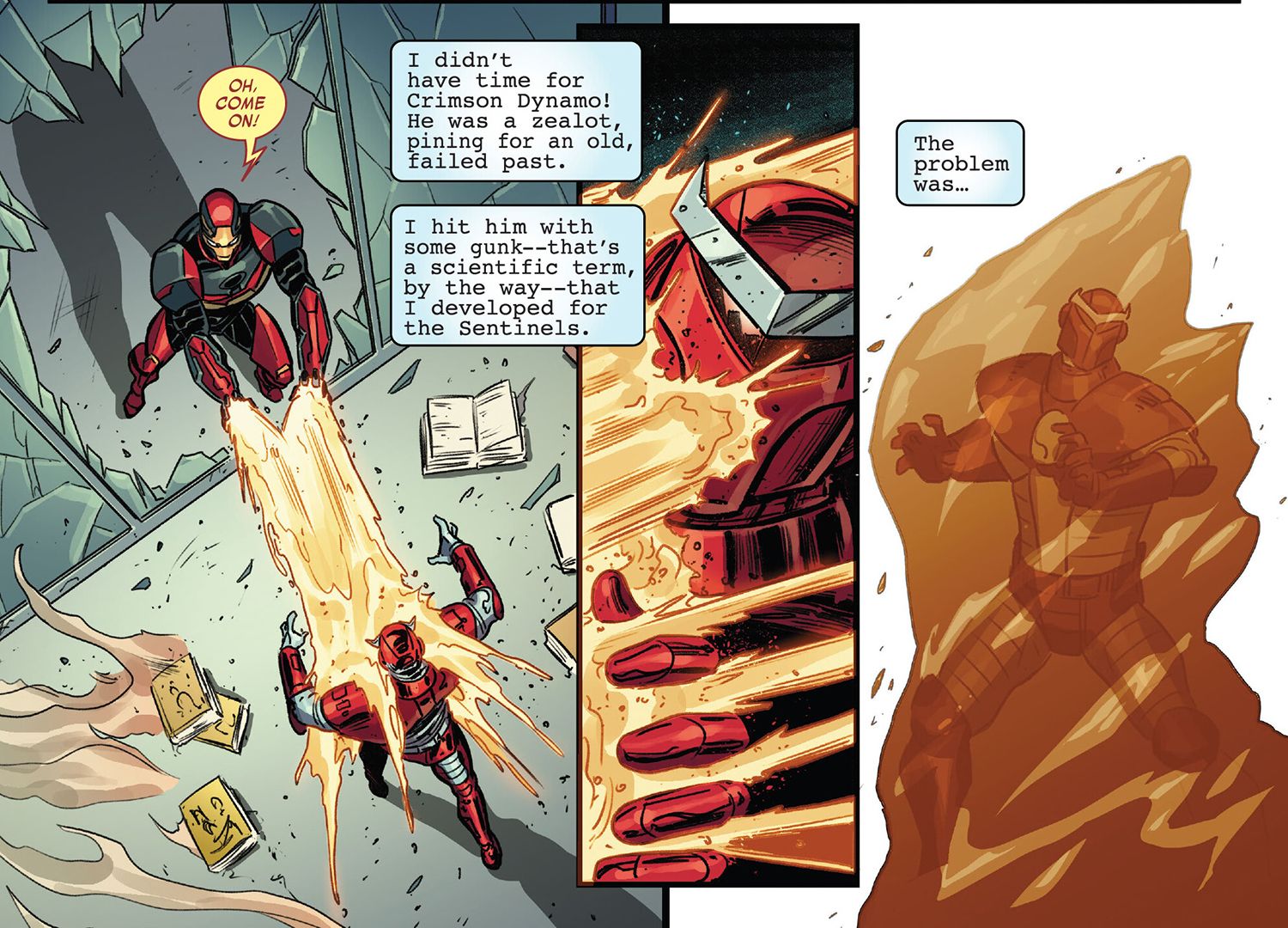 Painéis de Invincible Iron Man #20, Iron Man pulverizando Crimson Dynamo com gosma para amarrá-lo.