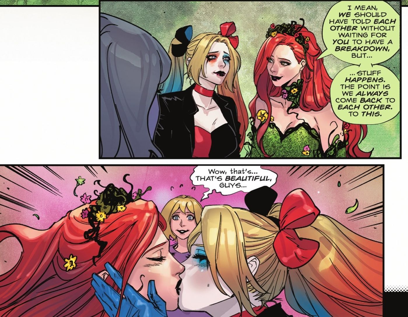 Poison Ivy and Harley Quinn tell Janet-do the things that things happen, and are willing to ignore their brief case to preserve their love.