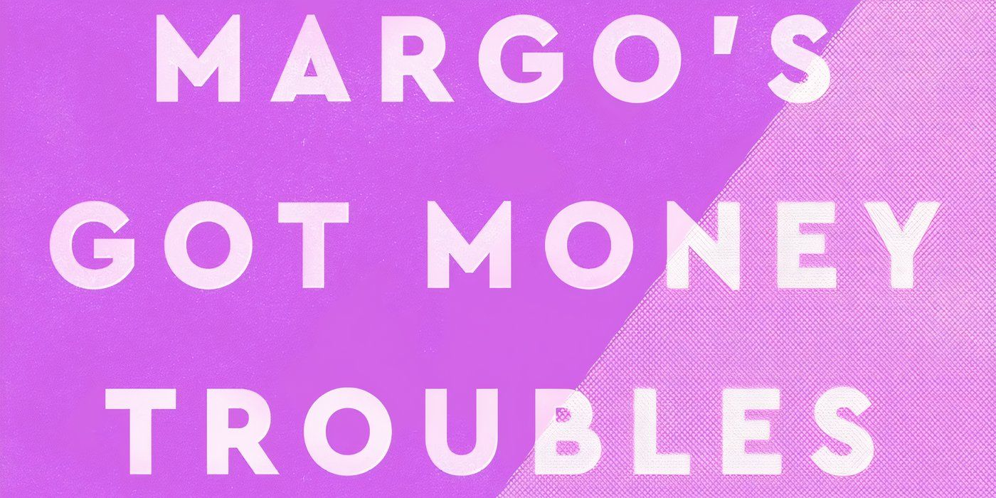 Margo's Got Money Troubles Rufi Thorpe