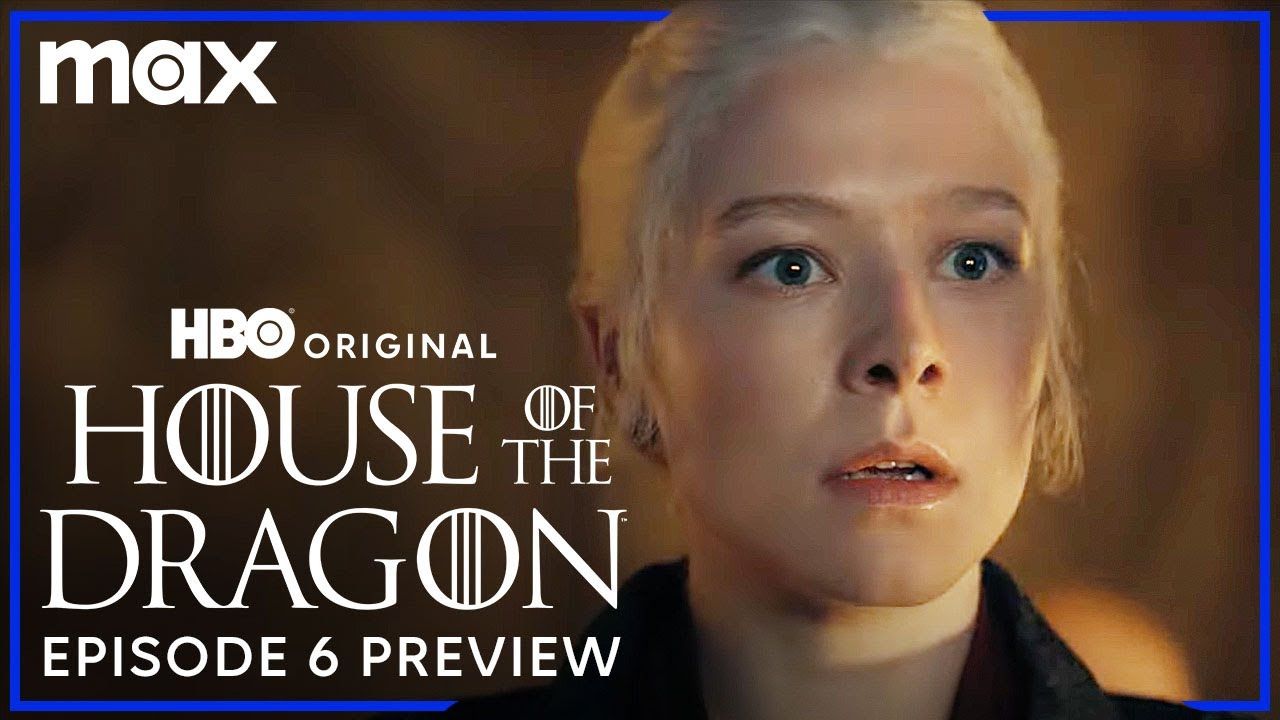 House Of The Dragon Season 2, Episode 6 Trailer