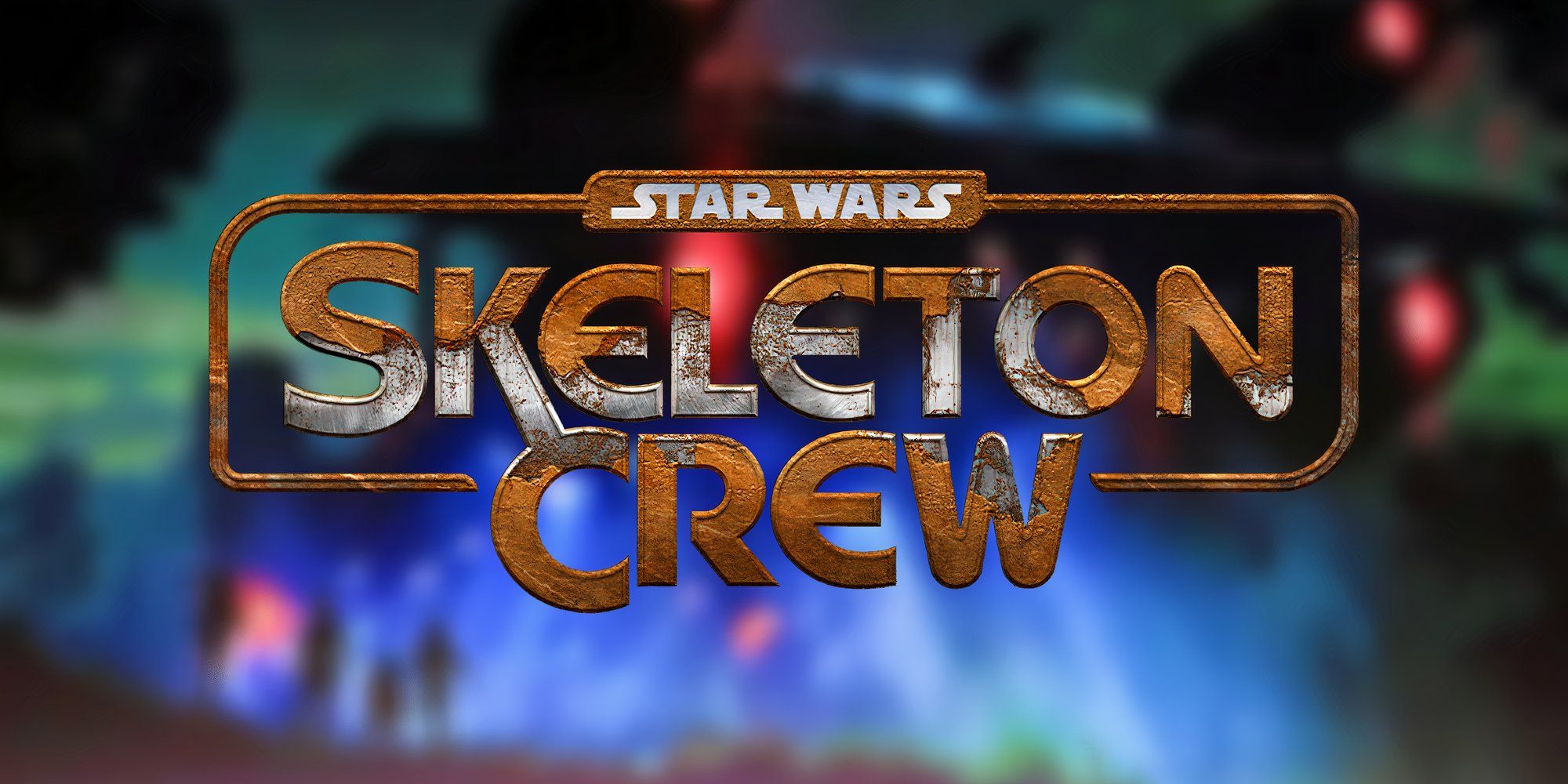 Blurred artwork for Star Wars: Skeleton Crew beneath the show's logo