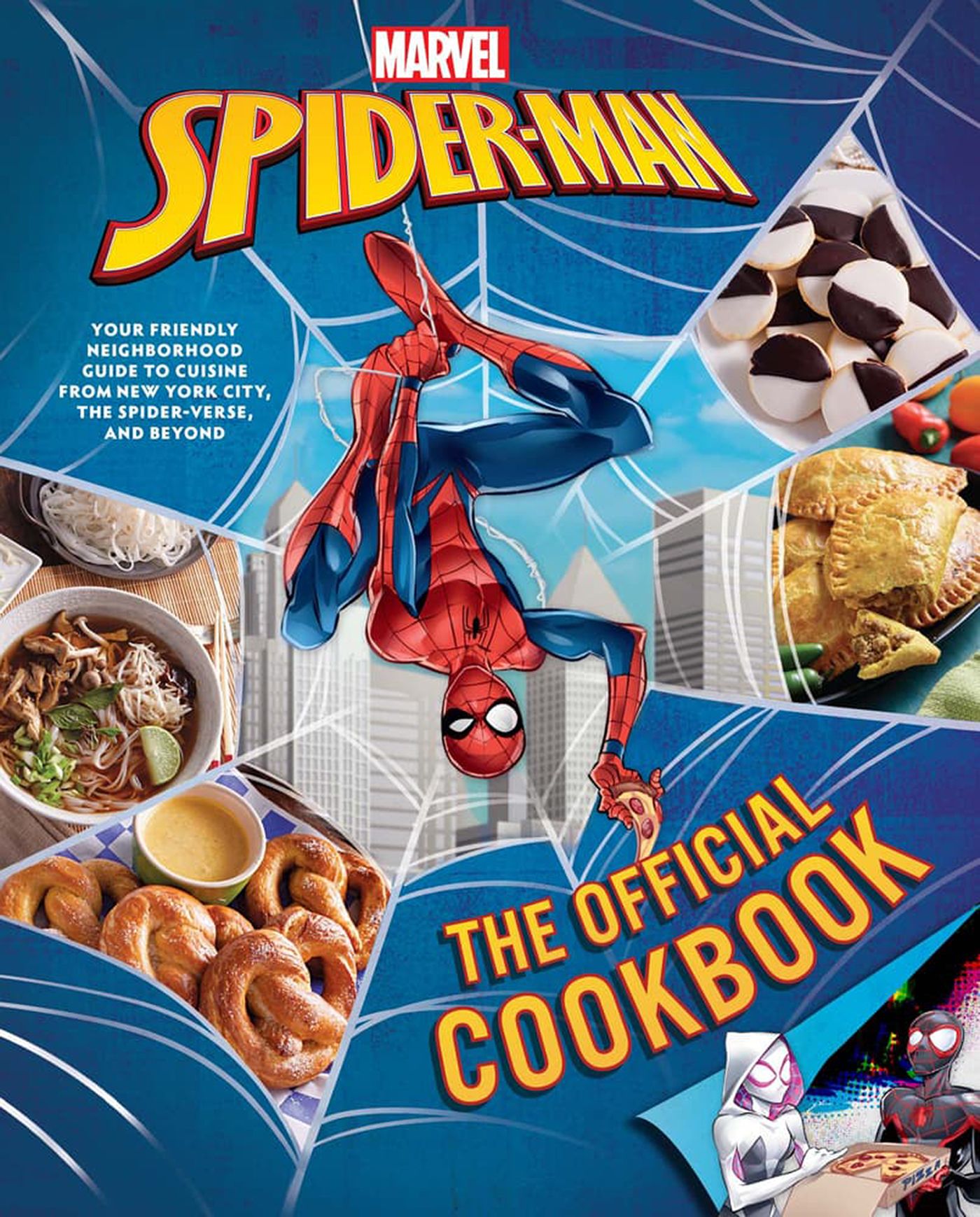 The cover of Marvel: Spider-Man: The Official Cookbook depicts Spider-Man hanging upside down, holding a slice of pizza and surrounded by delicious looking foods.