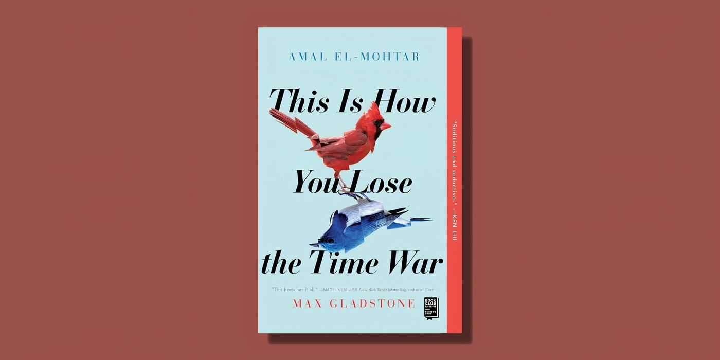 The cover of This Is How You Lose The Time War