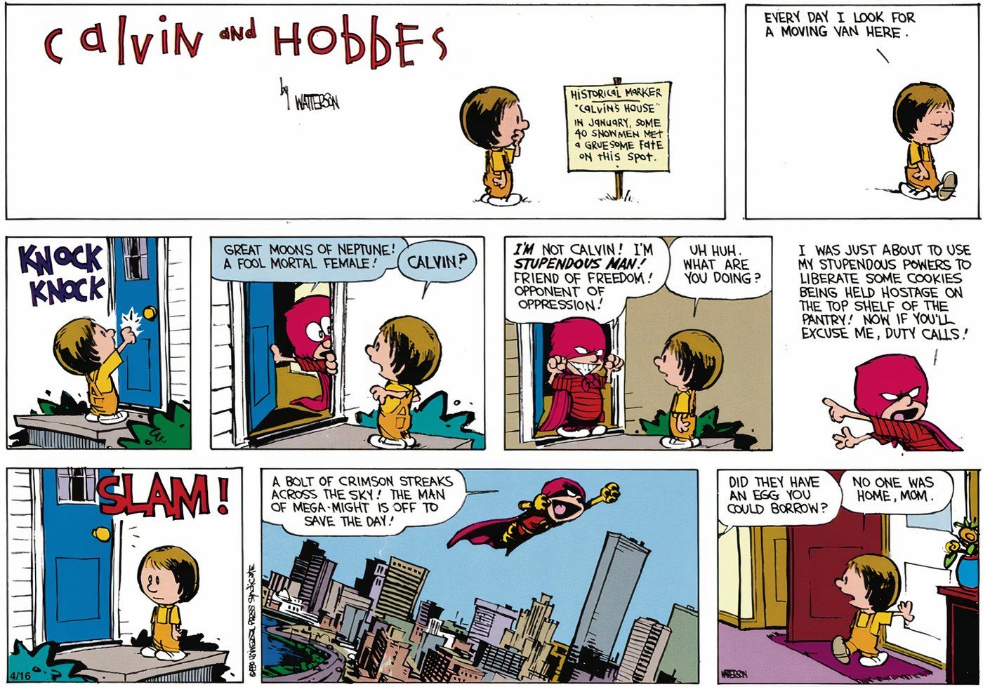 Calvin e Hobbes 'Calvin como "Homem estupendo" sendo desagradável na frente de seu vizinho.