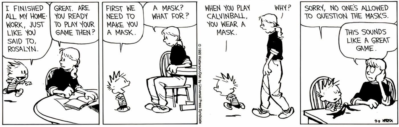 Calvin fazendo uma máscara para sua babá para que eles possam jogar Calvinball.