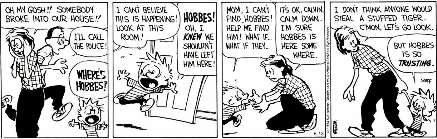 Calvin não consegue encontrar Hobbes depois que sua casa foi roubada.