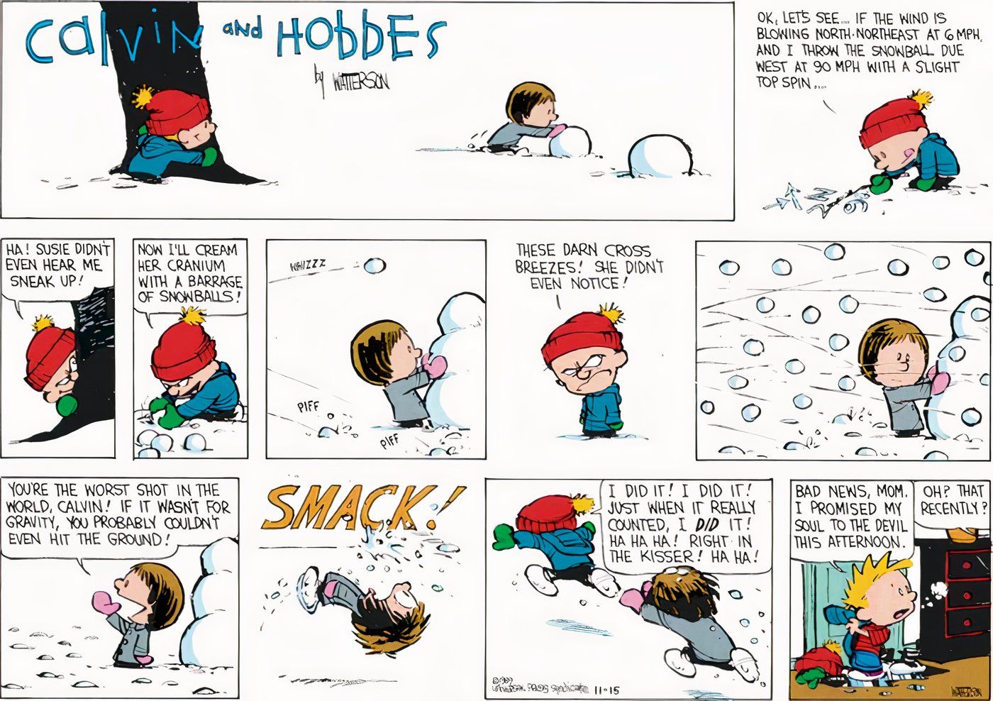 Calvin vendendo sua alma para vencer uma luta de bolas de neve contra Susie.