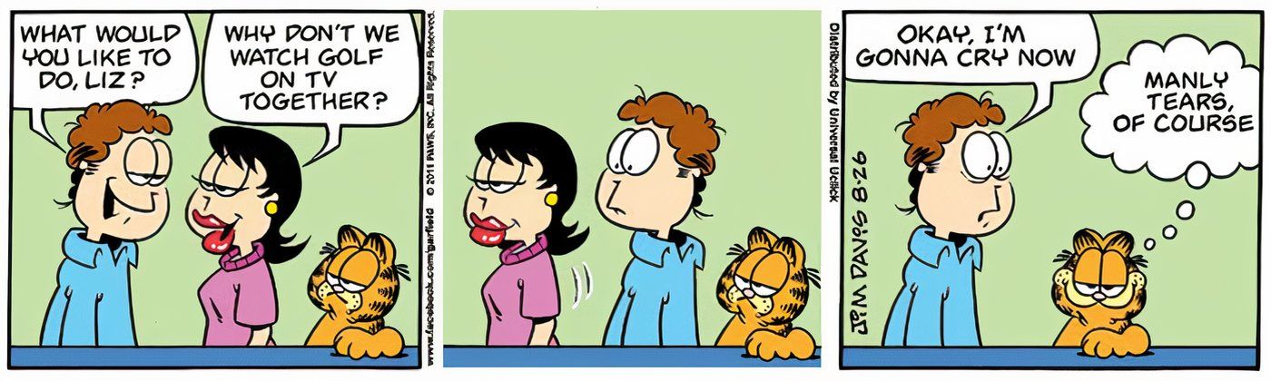 Garfield, Liz, and Jon about to watch golf on TV together.