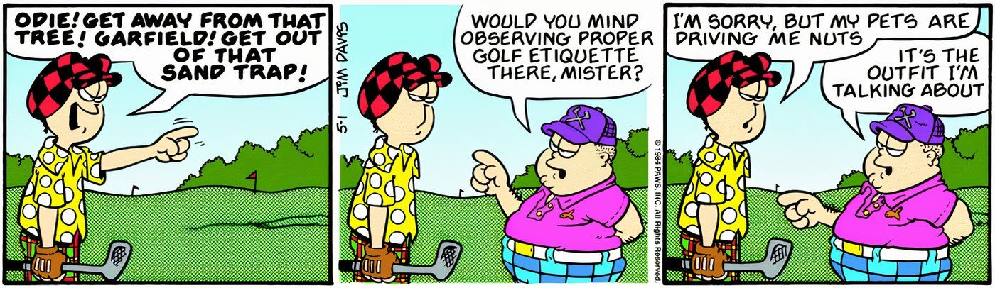 Jon getting criticized for his golfing attire in Garfield.