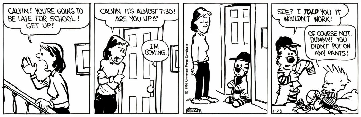 Calvin dressing Hobbes in his clothes hoping to send him to school instead.