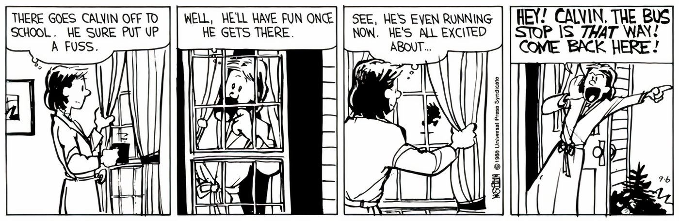 Calvin's mom yelling at him to go the right way to the school bus stop.