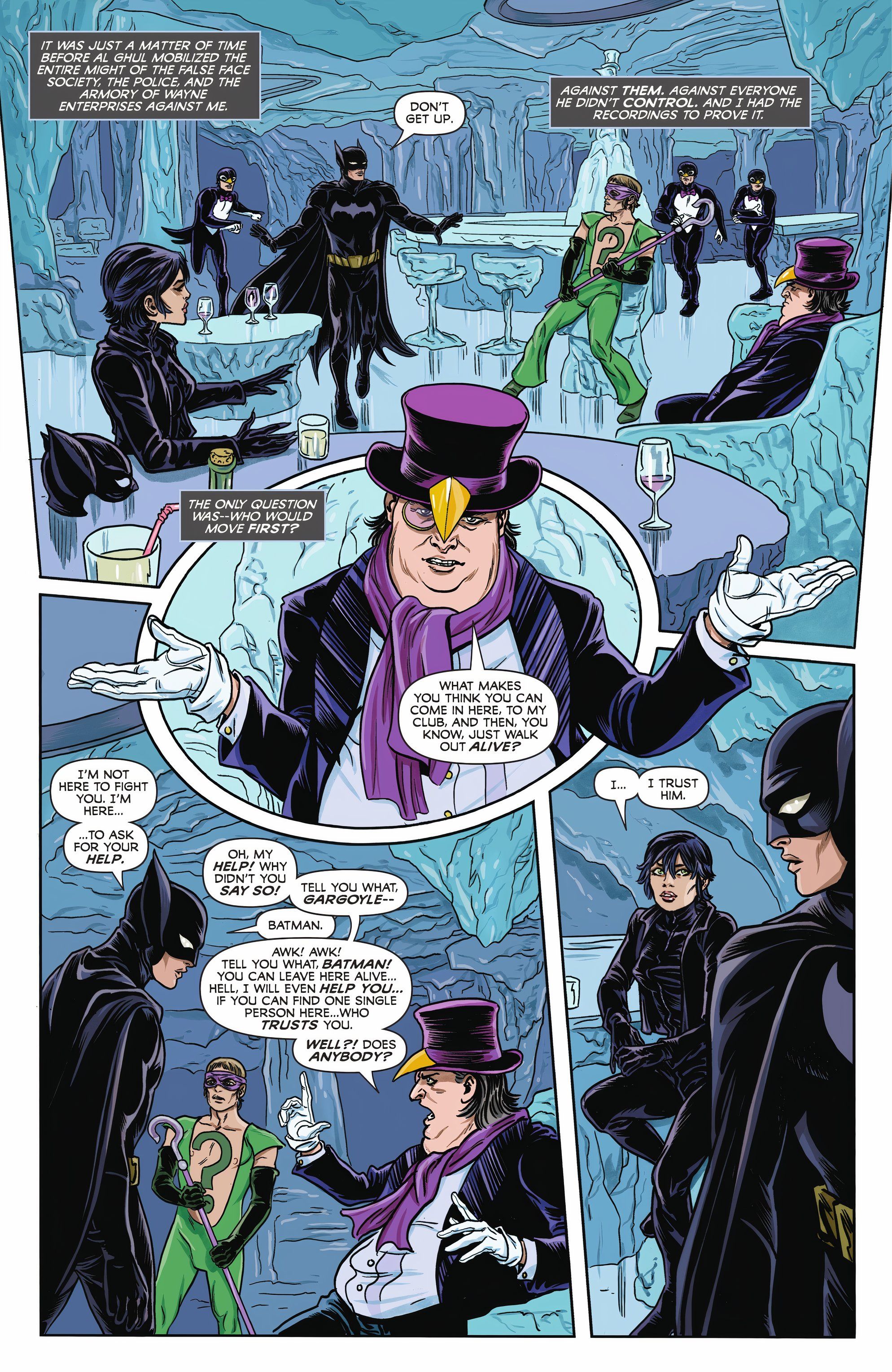 En esta página del cómic, Batman entra en un Iceberg Lounge helado. Le pide a Riddler, Penguin y Catwoman que trabajen con él. Catwoman dice que confía en Batman cuando Penguin le pregunta si alguno de ellos confía en él.