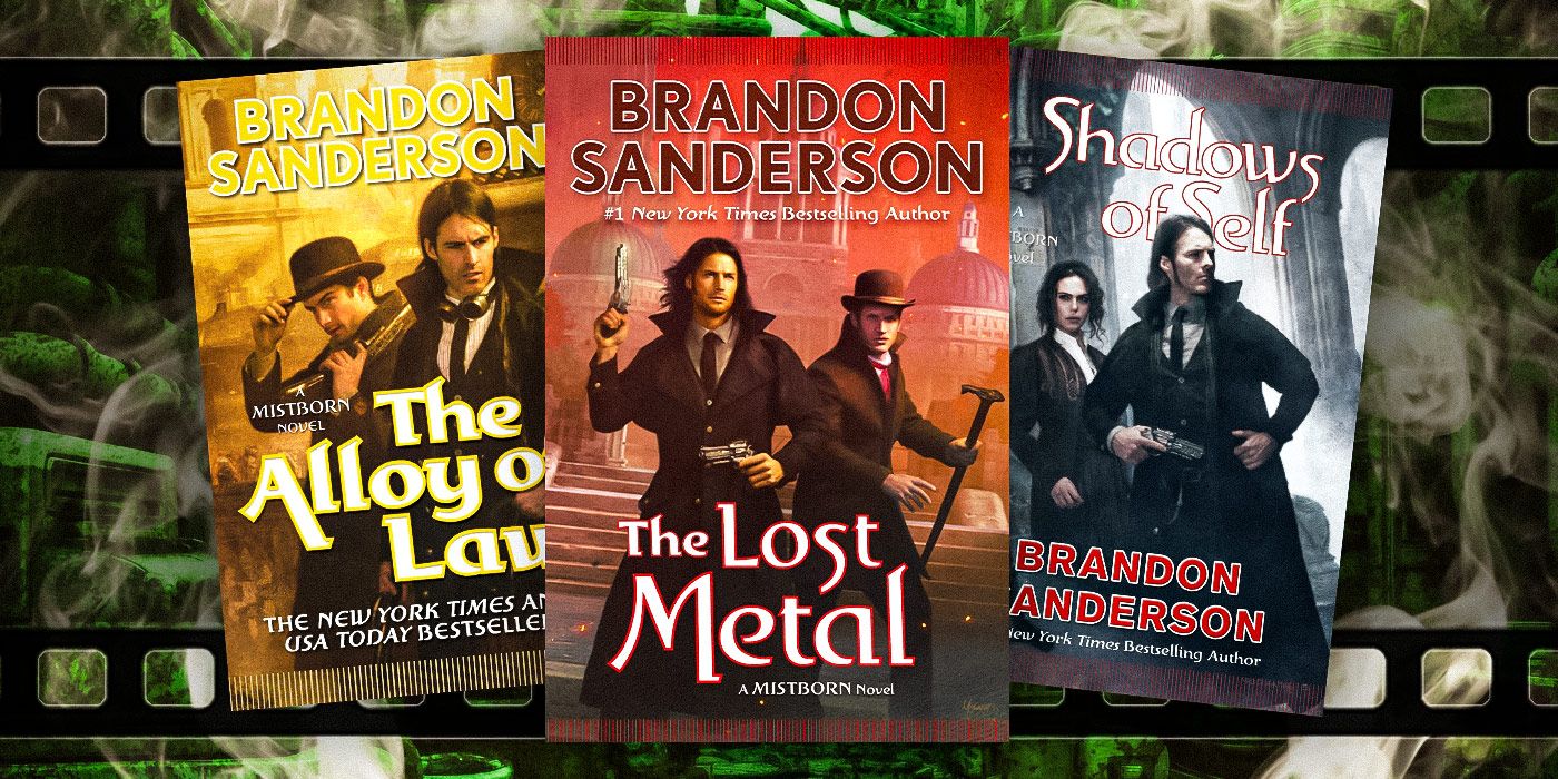 The covers of The Alloy of Law, The Lost Metal, and Shadows of Self by Brandon Sanderson