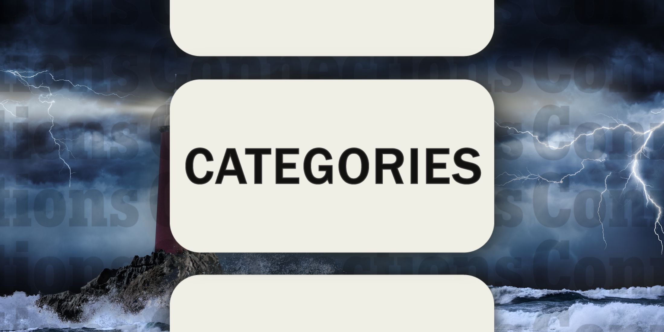 Stormy Lighthouse in Connections Categories August 30