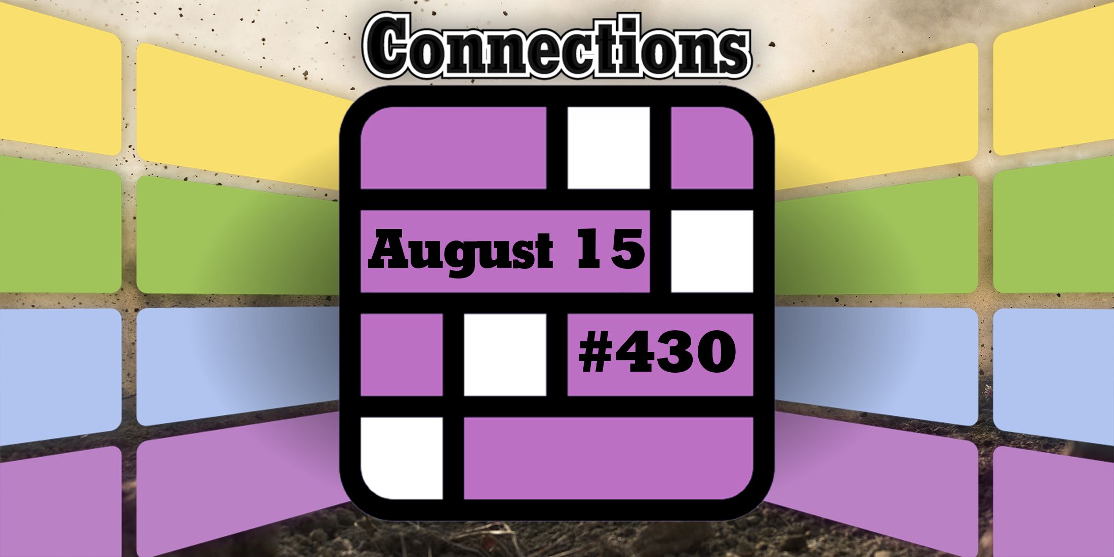 Today's Connections Hints & Answers For August 15, 2024 (Puzzle 430)