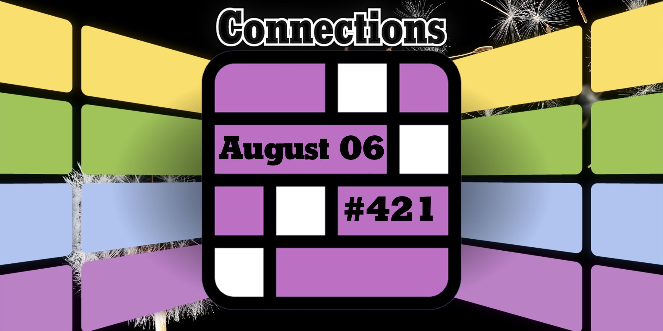Dandelion seeds in Connections Header August 6