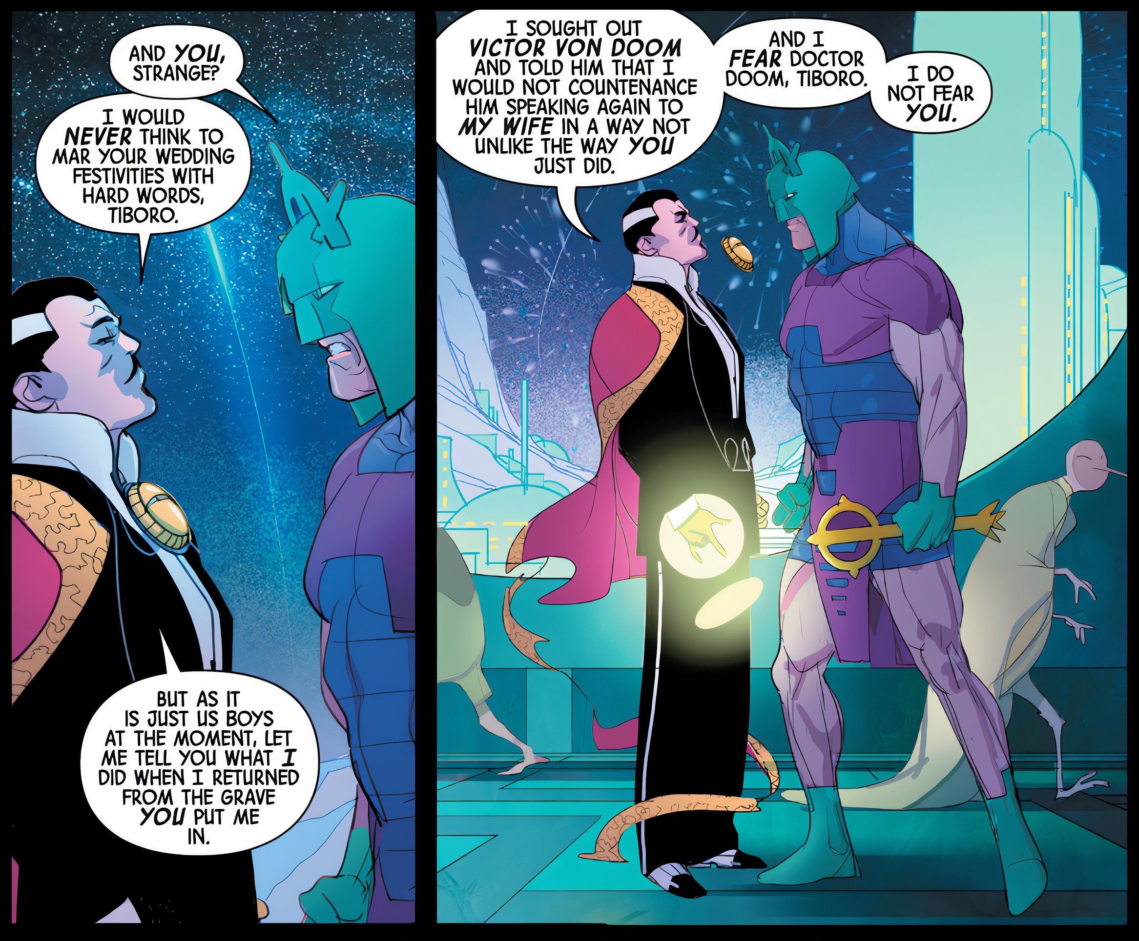 Doctor Strange admits to Tiboro that he fears Doctor Doom's power.