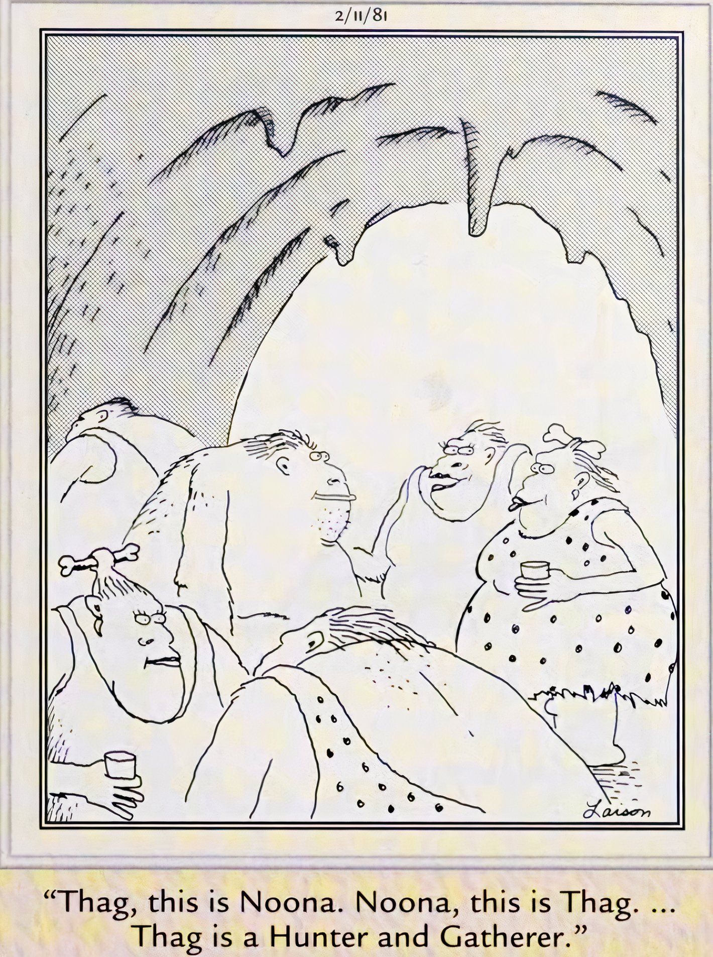 Far Side, 11 de fevereiro de 1981, o personagem pré-histórico Thag é apresentado à mulher pré-histórica Noona