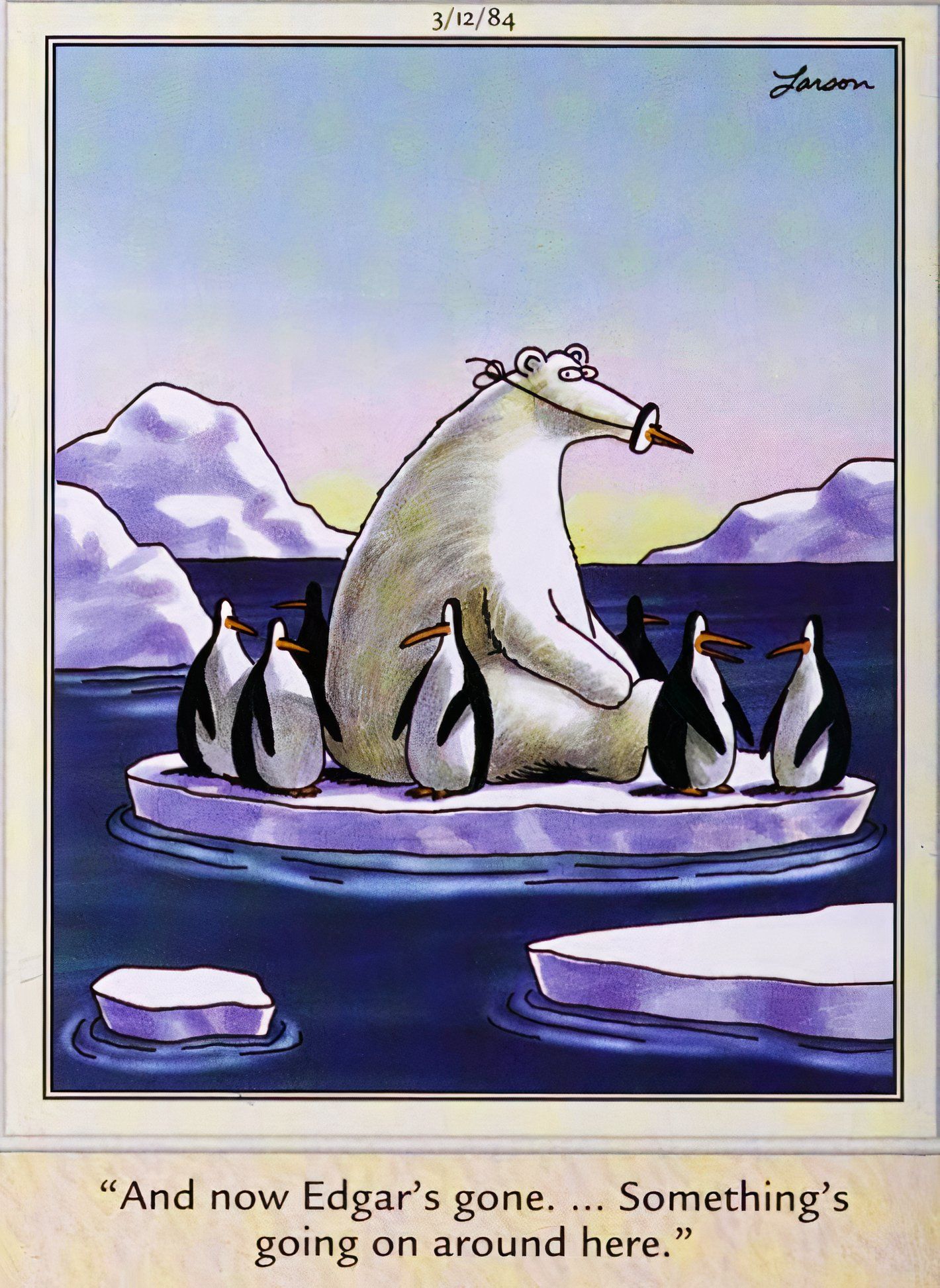 Far Side, March 12, 1984, a poorly disguised polar bear is picking off penguins one by one