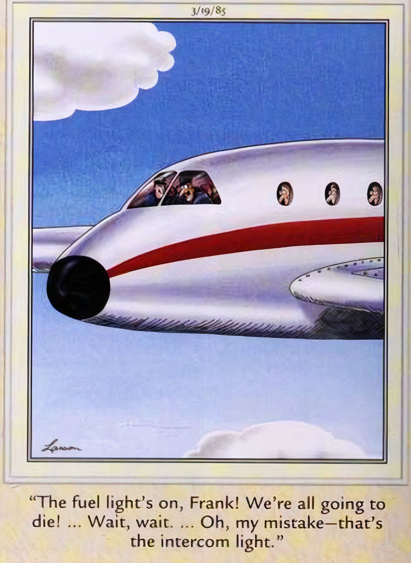 Far Side, March 19, 1985, a pilot freaks out beause he looks at the wrong light on the dashboard