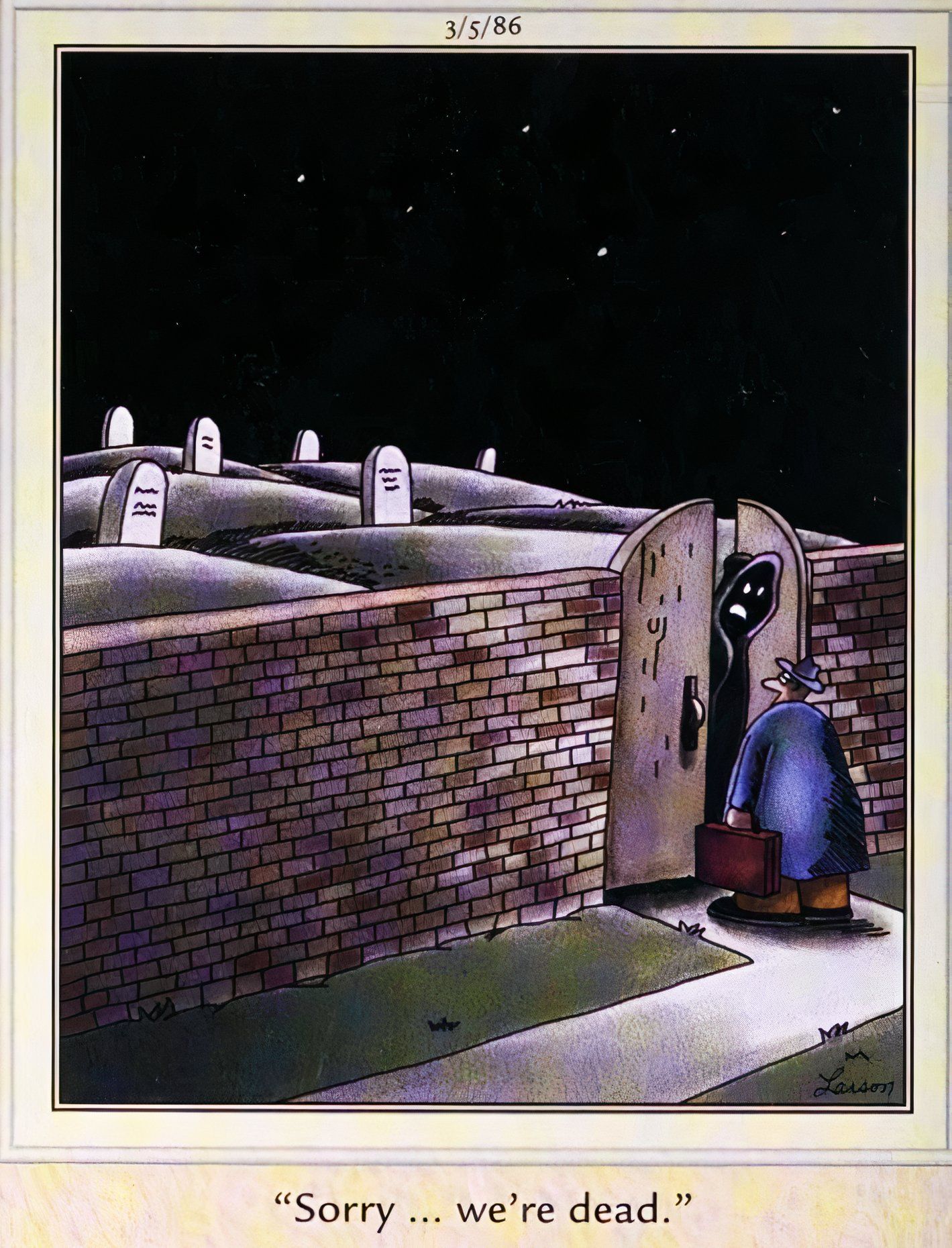 Far Side, 5 de março de 1985, uma figura no estilo do Ceifador diz a um caixeiro viajante 'desculpe, estamos mortos' quando ele visita o cemitério