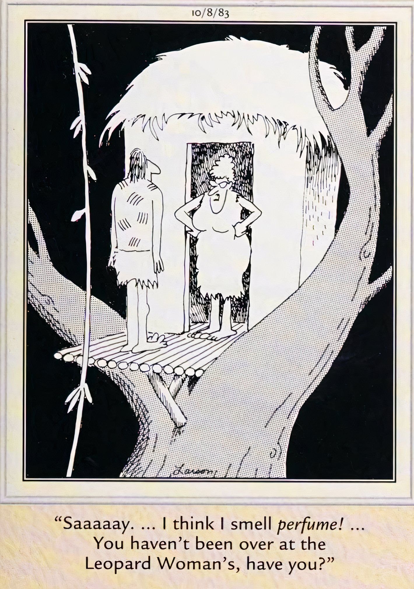 Far Side, October 8, 1983, Tarzan arrives him covered in scratches after having an affair