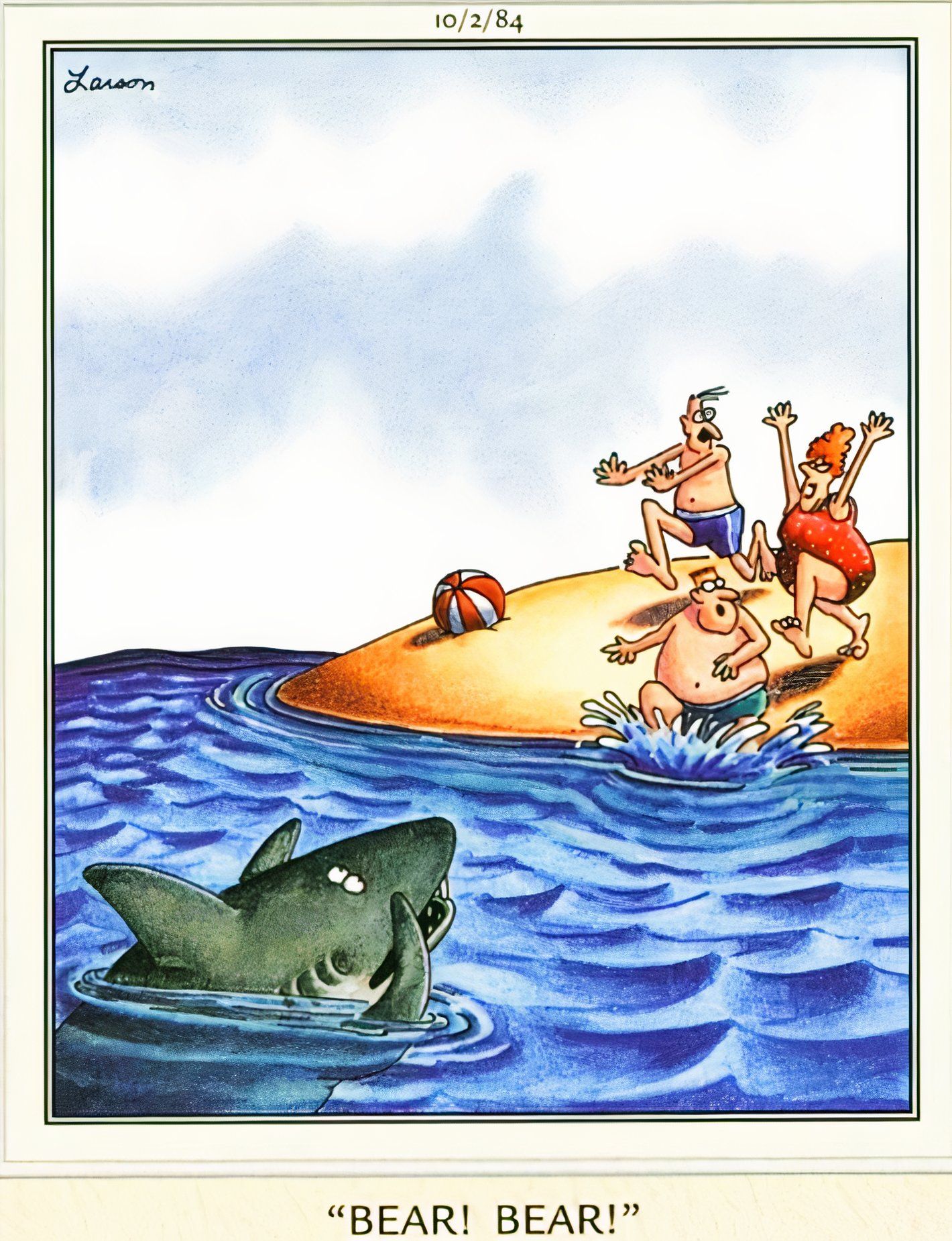 The Far Side, a shark in the water yelling bear at beachgoers to make them run into the ocean.