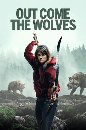 Out Come the Wolves 2024 Film Poster