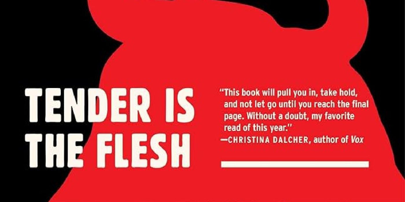 Tender is the Flesh Book Cover