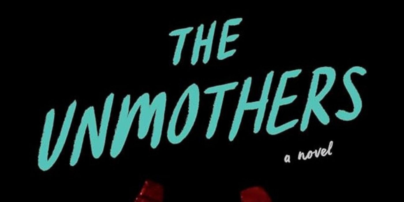 Capa de The Unmothers com o título em azul claro e fundo preto