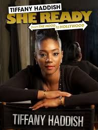 Tiffany Haddish- She Ready! From The Hood To Hollywood! (2017)