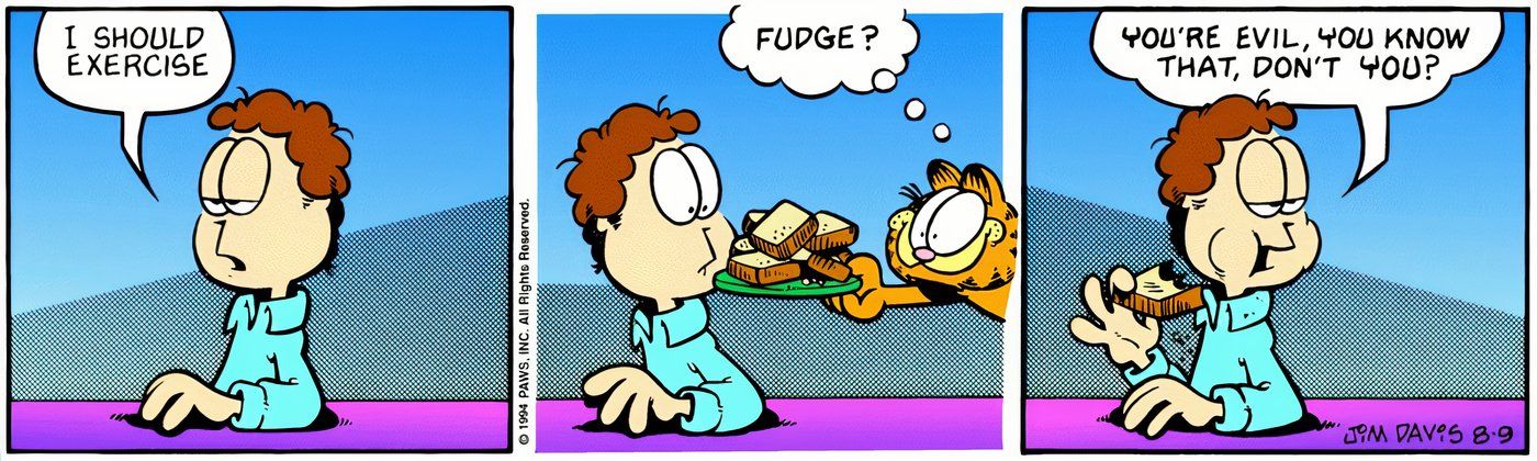 Jon calling Garfield evil for offering him fudge.