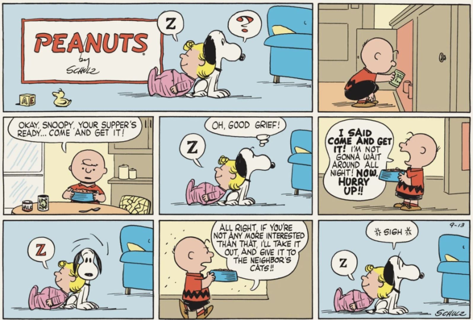 Sally adormece no colo de Snoopy, fazendo com que ele perca o jantar quando Charlie Brown o prepara para ele.