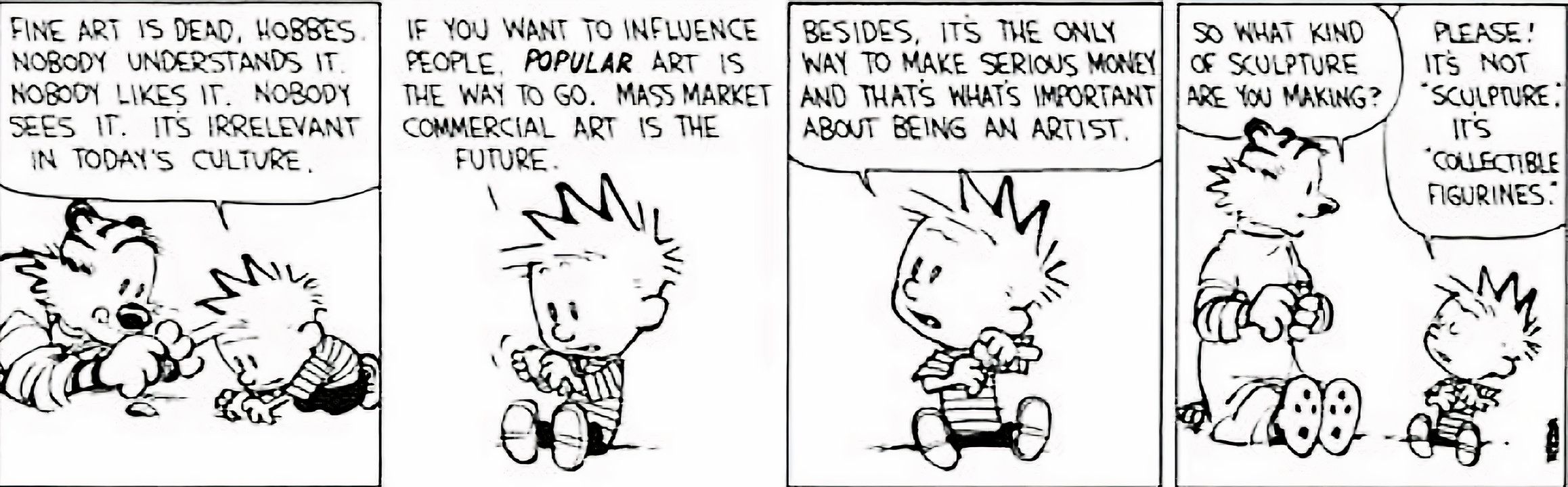 Calvin & Hobbes, 24 de junho de 1992, Calvin explica a Hobbes que as belas-artes 'estão mortas' e a arte comercial é mais importante agora